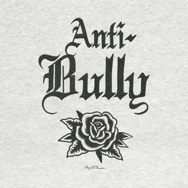 Anti-Bully Hard by Abigail E. P. 